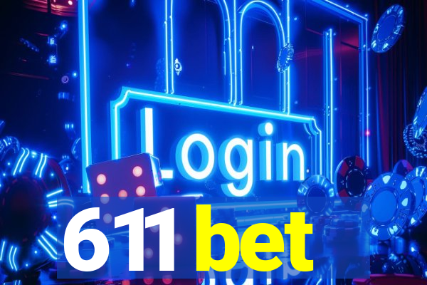 611 bet